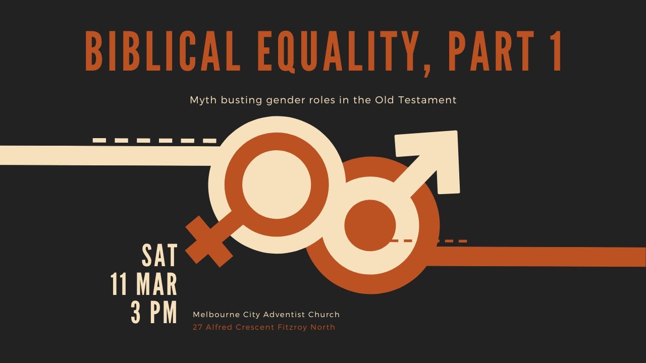 Biblical Equality, part 1 Myth busting gender roles in the Old Testament